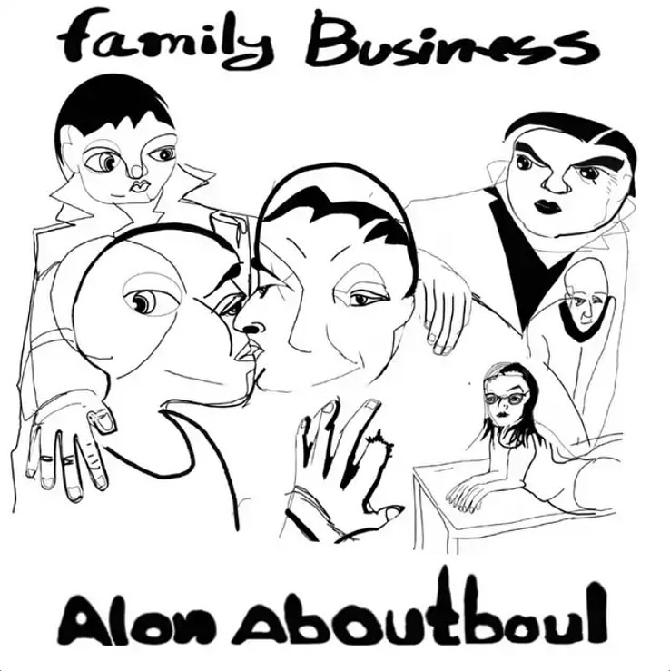 עטיפת האלבום Family business של אלון אבוטבול